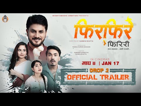 Firfire Firiri | Movie Official Trailer 2025 | Manoj Kumar Adhikari | Sandeep Shrestha