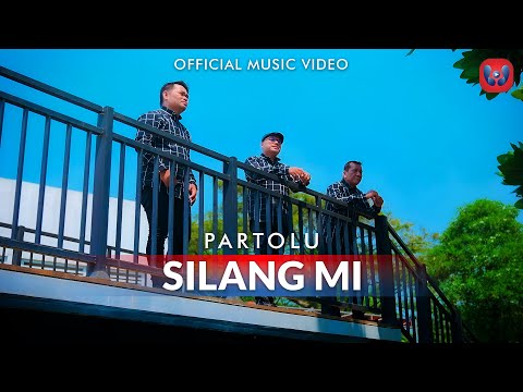Partolu - Silang Mi (Official Music Video)
