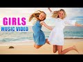 GIRLS Music Video Cover Song Rachel Platten