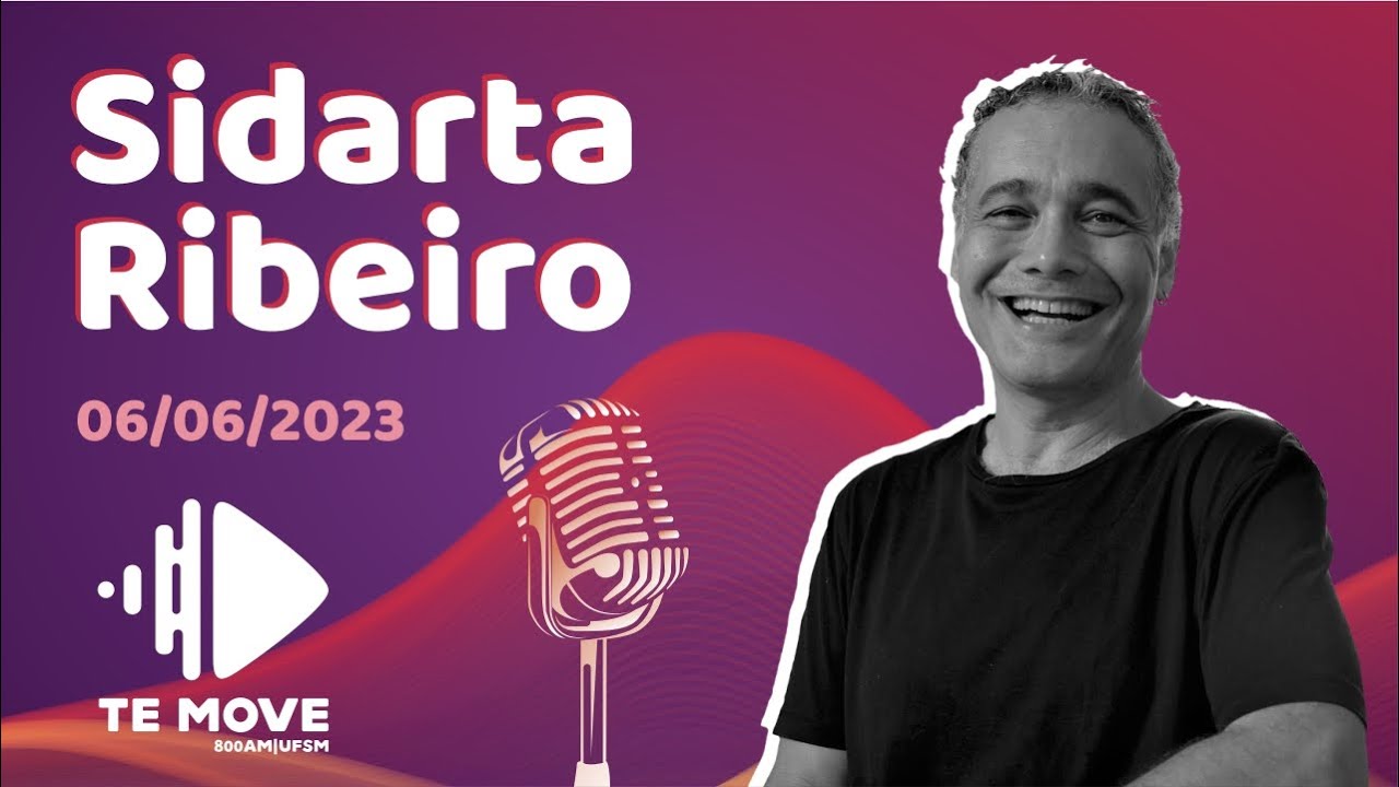 Te Move 51   Programa - Prof. Sidarta Ribeiro
