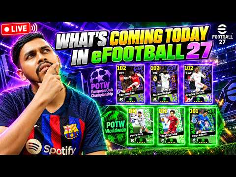 efootball 27 What's COMING TODAY ?🔥| LIVE