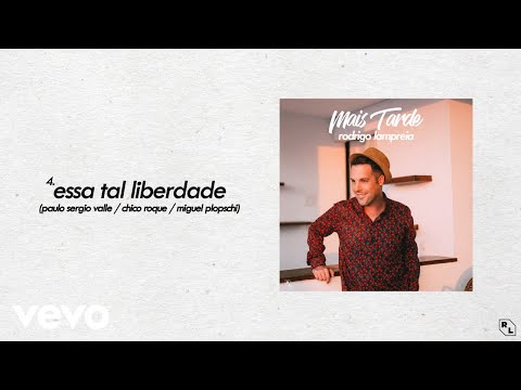 Rodrigo Lampreia - Essa Tal Liberdade (Pseudo Video)