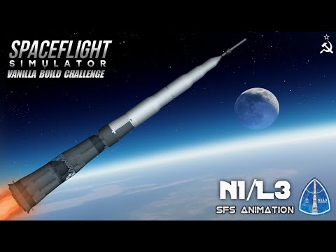 N-1 Rocket In Spaceflight Simulator | Soviet Moon Landing