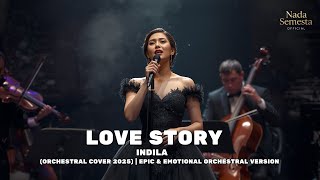 Download lagu Indila – Love Story (Orchestral Cover 2025) | Epic & Emotional Orchestral Version mp3