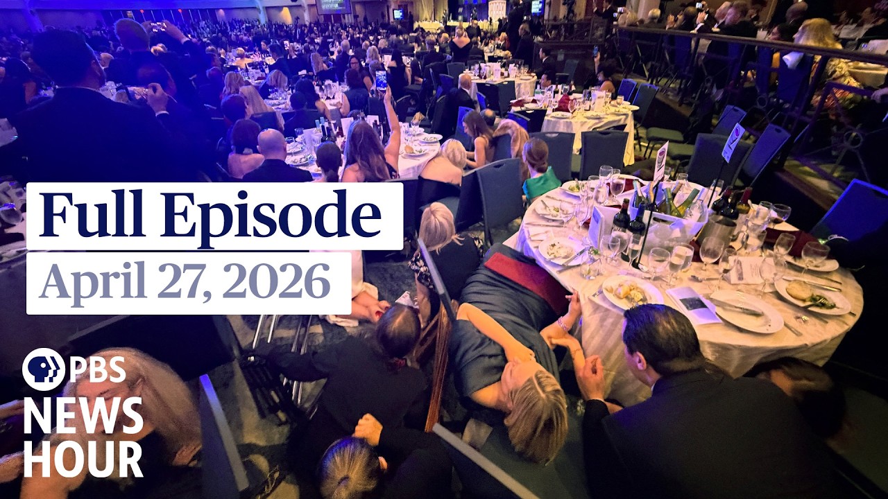 PBS News Hour full episode, April 27, 2026