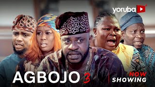Agbojo 3 Latest Yoruba Movie 2023 Drama  Odunlade 