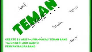 Download lagu TEMAN BAND BERI AKU WAKTU mp3