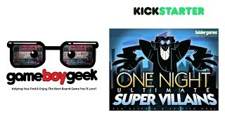 One Night Ultimate Super Villains Preview with the Game Boy Geek