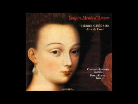 Pierre Guédron - Cessez mortels de soupirer