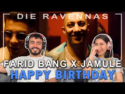 FARID BANG x JAMULE - 🎂 HAPPY BIRTHDAY 🎂 - Reaktion | Die Ravennas