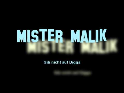 Mister Malik Friedmann - Gib nicht auf Digga
