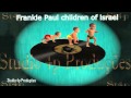 Frankie Paul children of israel