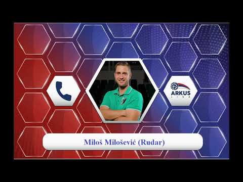 Najava 18. kola (muškarci) ARKUS lige - igrač Rudara - Milošević Miloš