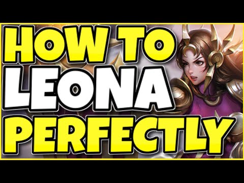 HOW TO PLAY LEONA PERFECTLY IN SEASON 10!  RANK 1 LEONA GUIDE
