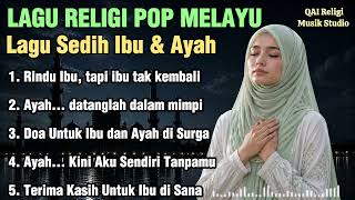 Download lagu Lagu Sedih Tentang Ibu & Ayah | Bikin Nangis & Rindu Orang Tua | Lagu Religi Islami Menyentuh Hati mp3