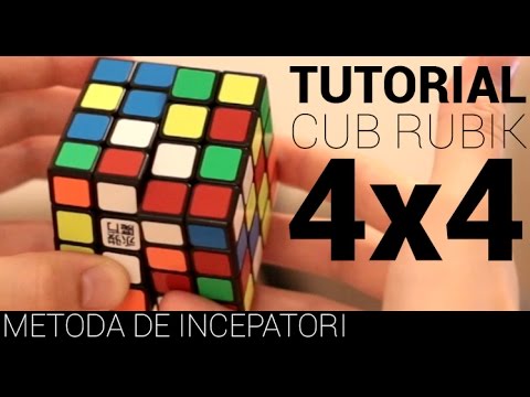 Tutorial - Cubul Rubik 4x4x4 - Metoda de Incepatori