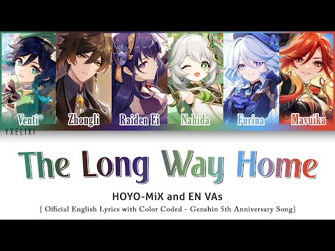 The Long Way Home by Archon EN VAs x HOYO-MiX Official English Lyrics Genshin 5th Anniversary Song