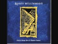 Robin Williamson - The Blackbird / The Downfall Of Paris