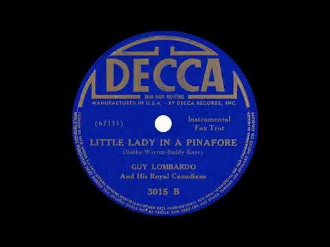 Guy Lombardo And His Royal Canadians - Little Lady In A Pinafore (1940)
