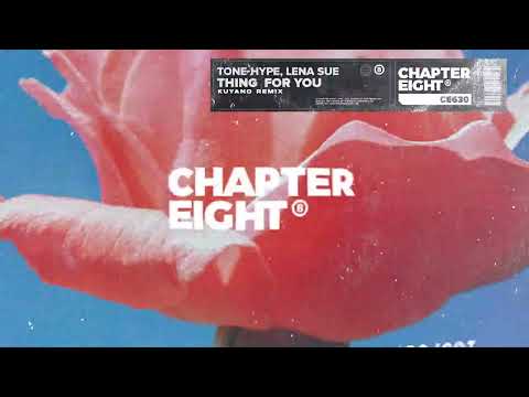 Tone-Hype, Lena Sue  - Thing For You (Kuyano Remix)