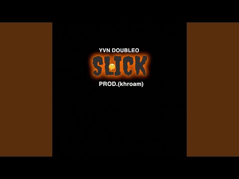 Slick