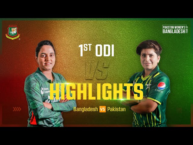 Highlights | Bangladesh Women 🆚 Pakistan Women | 1st ODI Match | SBNCS