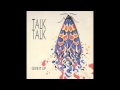 Give It Up by Talk Talk REMASTERED