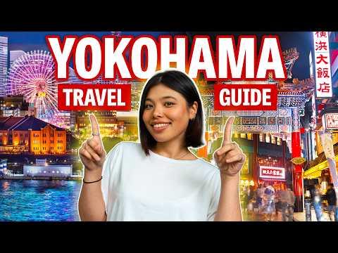 15 TOP TIPS for Yokohama - Japan’s second-largest city!