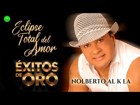 Nolberto Al K La - Eclipse Total De Amor