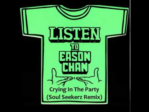 Eason Chan - Crying In The Party (Soul Seekerz Remix)