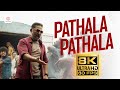 Pathala Pathala 8K 60FPS Video Song VIKRAM Kamal Haasan Anirudh Ravichander Lokesh Kanagaraj