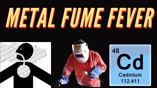 Metal Fume Fever: Diseases You Never Cared Existed