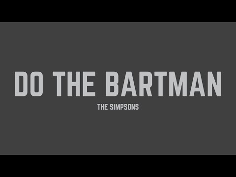 The Simpsons - Do The Bartman (Lyrics)
