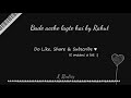 Bade Acche Lagte Hai By Rahul