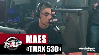 Maes "TMAX530" #PlanèteRap