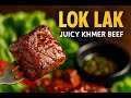 Lok Lak Beef Juicy Khmer Classic You Ll Crave