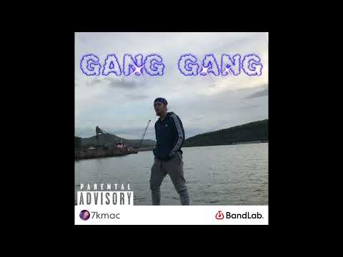 Gang Gang - 7k Mac