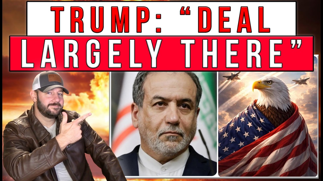 BOMBSHELL | Trump Announces Iran PEACE DEAL "Largely There"... What We Know & What WE DON'T