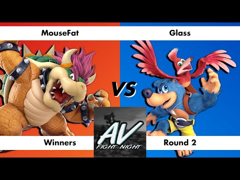 AV Fight Night #23 - Winners Round 2: MouseFat (Bowser) vs Glass (Banjo)