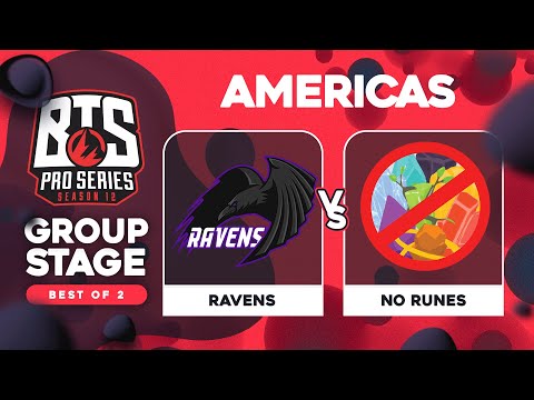 Ravens vs NoRunes Game 1 - BTS Pro Series 12 AM: Groups w/ Kmart & ET