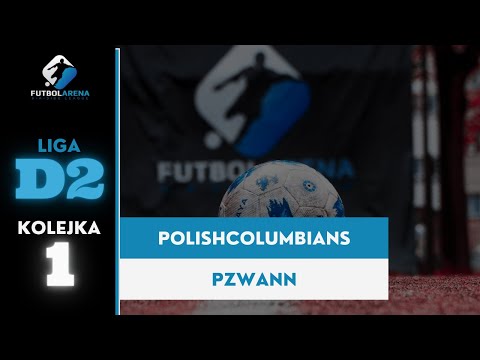 PZWANN - Polishcolumbians - Liga D2 (1. kolejka Jesień 2021)