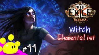 #11【ハクスラRPG】今更始める Path of Exile 育成中 - Betrayal League (PoE)