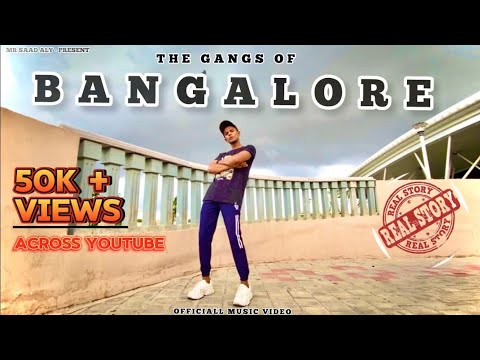 MR SAAD ALY - THE GANGS OF BANGALORE | OFFICIAL MUSIC VIDEO | Prod by - Rb Music | MERI ZINDAGI |