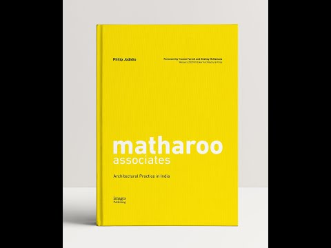 [Book Preview] Matharoo Associates: Architectural Practice in India