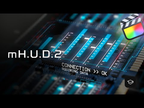 mHUD2 — How to create futuristic composition in Final Cut Pro — MotionVFX