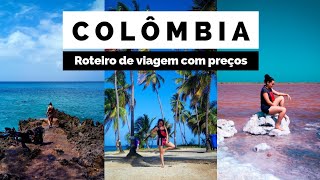 ✈️ COLÔMBIA: Roteiro completo com preços (Bogotá, Cartagena e San Andrés)
