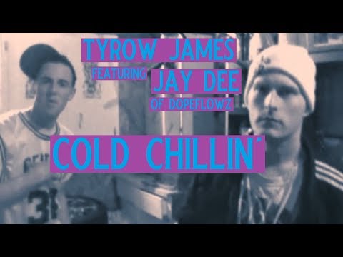 Tyrow James f/ Jay Dee - "Cold Chillin'" [Official Video]