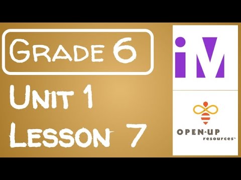 Illustrative Mathematics Grade 6 - Unit 1- Lesson 7