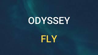🎧 ODYSSEY - FLY (SLOWED &amp; REVERB)