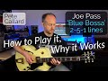 Joe Pass 'Blue Bossa' 2-5-1 lines lesson - How to Play it, Why it Works